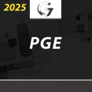 PGE | Procurador do Estado da Procuradoria Geral do Estado [2025] G7 (+brinde: curso 2024)
