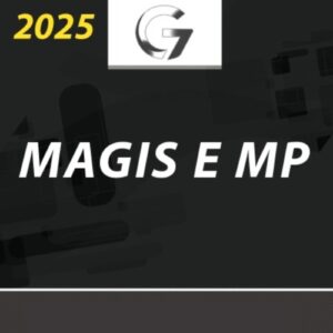 Magistratura e Ministério Público Estaduais | Juiz e MPE [2025] G7 (+brinde: curso 2024)